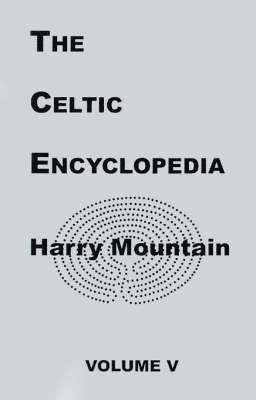 Harry Mountain - Celtic Encyclopedia, Häftad