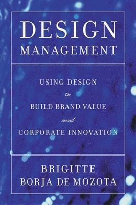 Brigitte Borja de Mozota - Design Management, Häftad