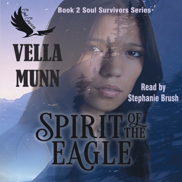 Vella Munn - Spirit of the Eagle, Ljudbok