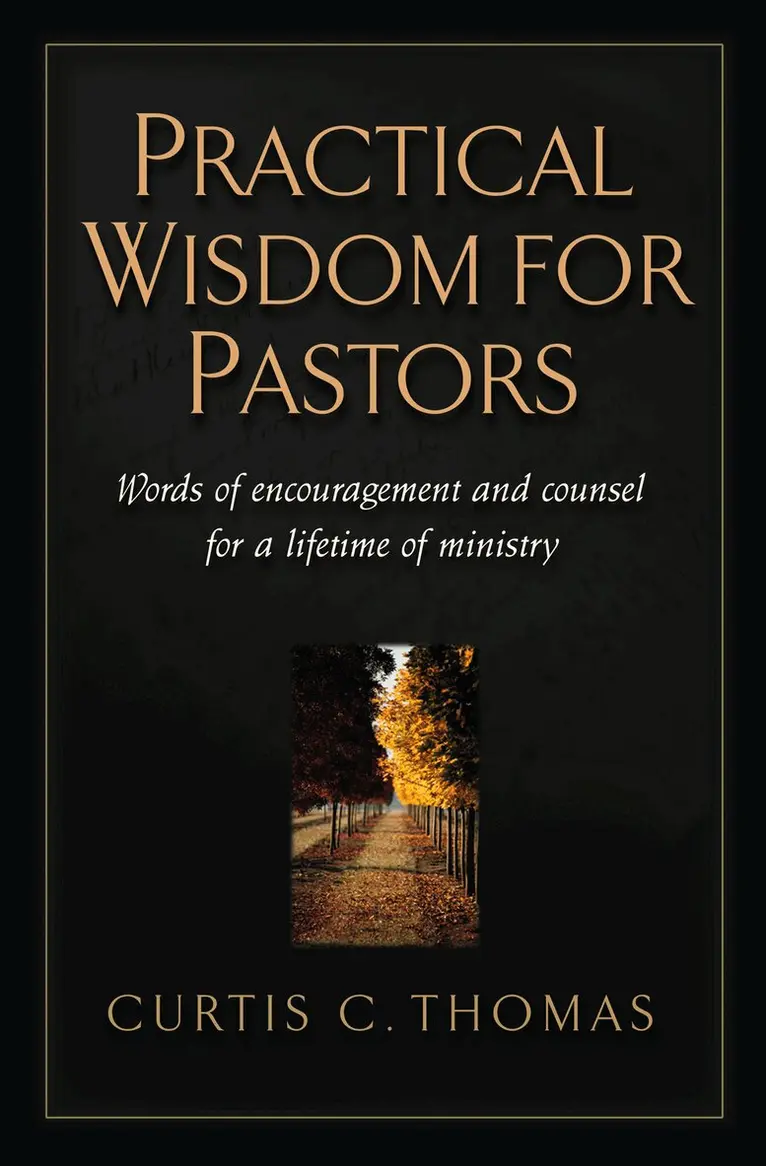 Curtis C. Thomas - Practical Wisdom for Pastors, Häftad. Tillgänglighet: Lägg i varukorg