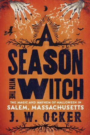 J. W. Ocker - Season with the Witch, Häftad