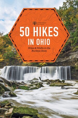 Ralph Ramey - 50 Hikes in Ohio, Häftad