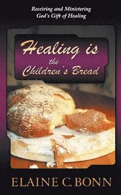 Elaine C Bonn - Children's Bread, Häftad. Tillgänglighet: Lägg i varukorg