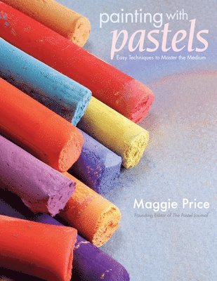 Maggie Price - Painting with Pastels, Häftad