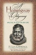 A Hemingway Odyssey