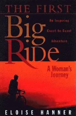 Eloise Hanner - First Big Ride, Häftad. Tillgänglighet: Lägg i varukorg