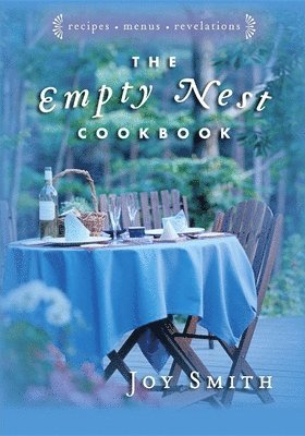 Joy Smith - Empty Nest Cookbook, Häftad