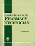 APhA's Complete Review for the Pharmacy Technician