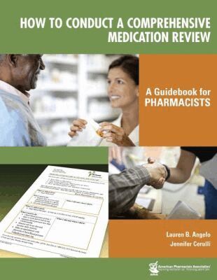 Lauren B. Angelo, Jennifer Cerulli - How to Conduct a Comprehensive Medication Review, Häftad