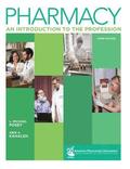 Pharmacy: An Introduction to the Profession, 3e