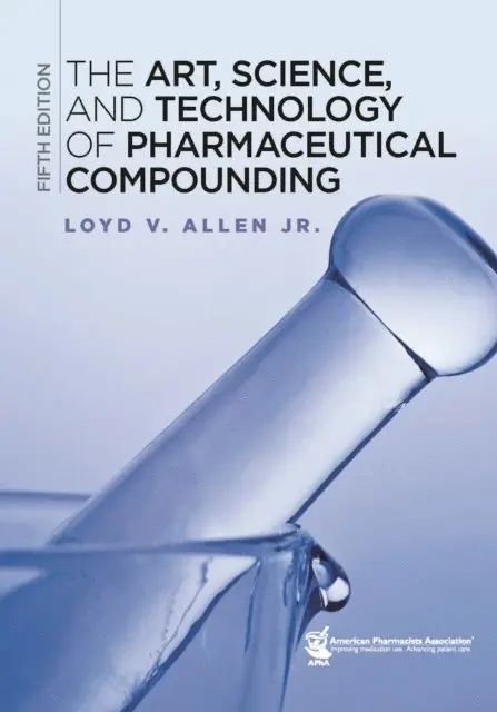 Loyd V. Allen - Art, Science, and Technology of Pharmaceutical Compounding, (The) 5e, E-bok. Tillgänglighet: Lägg i varukorg