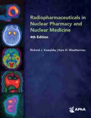 Richard J. Kowalsky, Kara D. Weatherman - Radiopharmaceuticals in Nuclear Pharmacy and Nuclear Medicine, Inbunden. Tillgänglighet: Lägg i varukorg