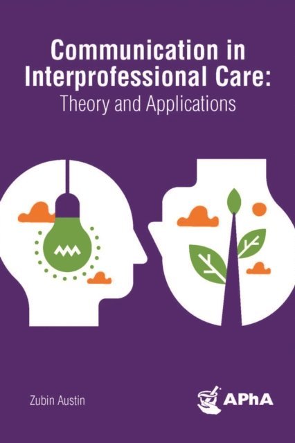 Zubin Austin - Communication in Interprofessional Care, E-bok