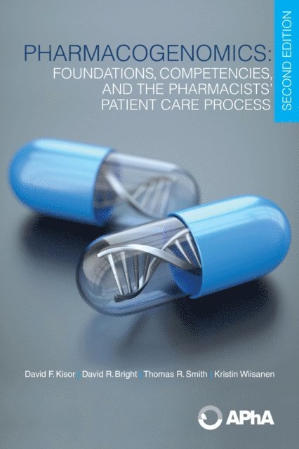 Kristin Wiisanen, Thomas R. Smith, David R. Bright, David F. Kisor - Pharmacogenomics, E-bok