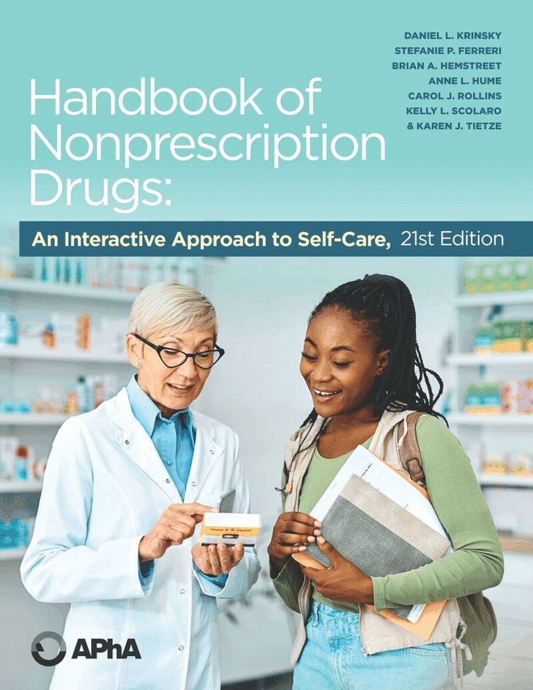 Daniel L. Krinsky, Stefanie P. Ferreri, Brian Hemstreet, Anne L. Hume, Kelly L. Scolaro, Carol J. Rollins, Karen J. Tietze, Daniel Krinsky - Handbook of Nonprescription Drugs, Inbunden. Tillgänglighet: Tillfälligt slut