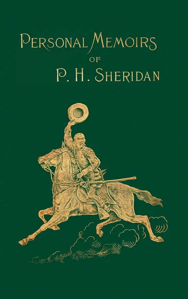 Philip H. Sheridan - Personal Memoirs of P. H. Sheridan, Inbunden. Tillgänglighet: Lägg i varukorg