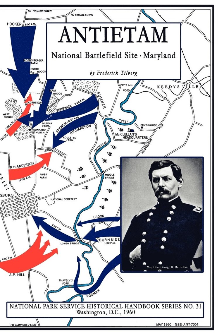 Frederick Tilberg - Antietam - National Battlefield Site: NPS Historical Handbook Series No. 31, Häftad