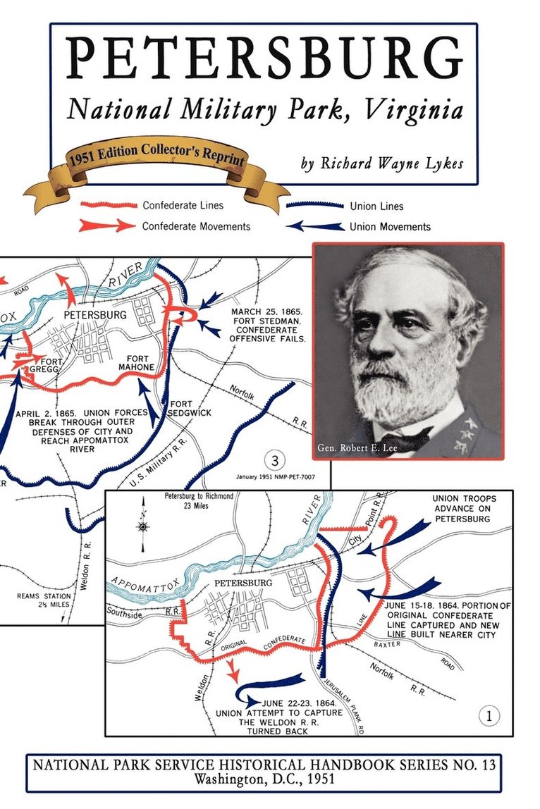 Richard Wayne Lykes - Petersburg - National Military Park, Virginia: NPS Historical Handbook Series No. 13, Häftad. Tillgänglighet: Lägg i varukorg