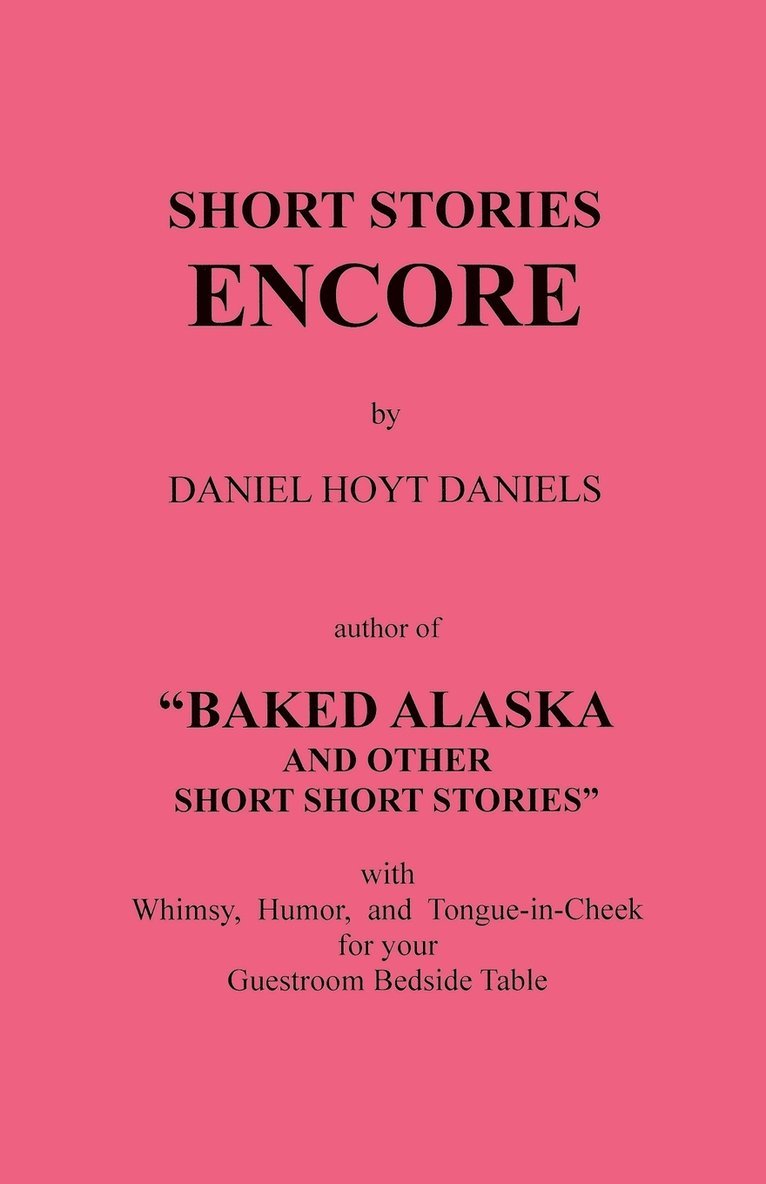 Daniel Hoyt Daniels - Short Stories Encore, Häftad