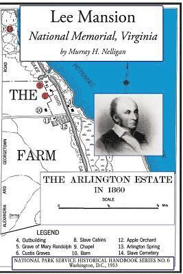 Murray H Nelligan - Lee Mansion National Memorial, Virginia, Häftad