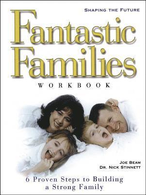 Joe Beam, Nick Stinnett - Fantastic Families Work Book, Häftad