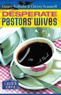 Desperate Pastors' Wives