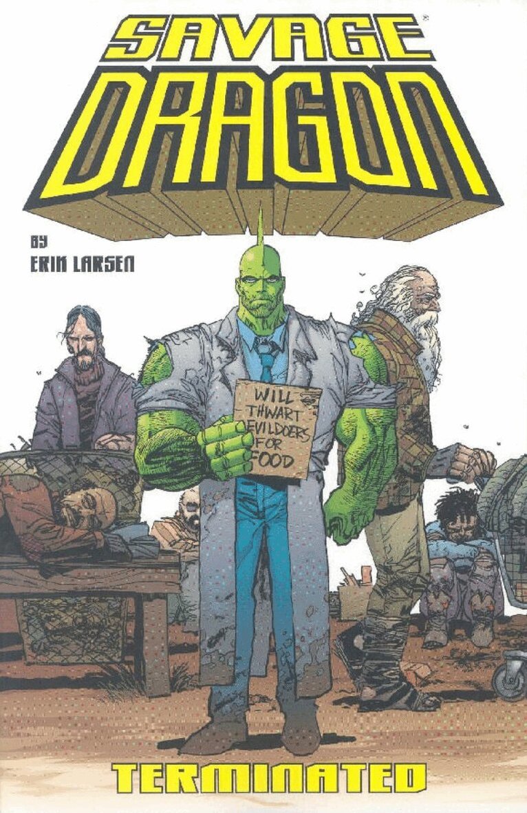 Erik Larsen - Savage Dragon Volume 8: Terminated, Inbunden