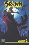 Spawn Collection Volume 2