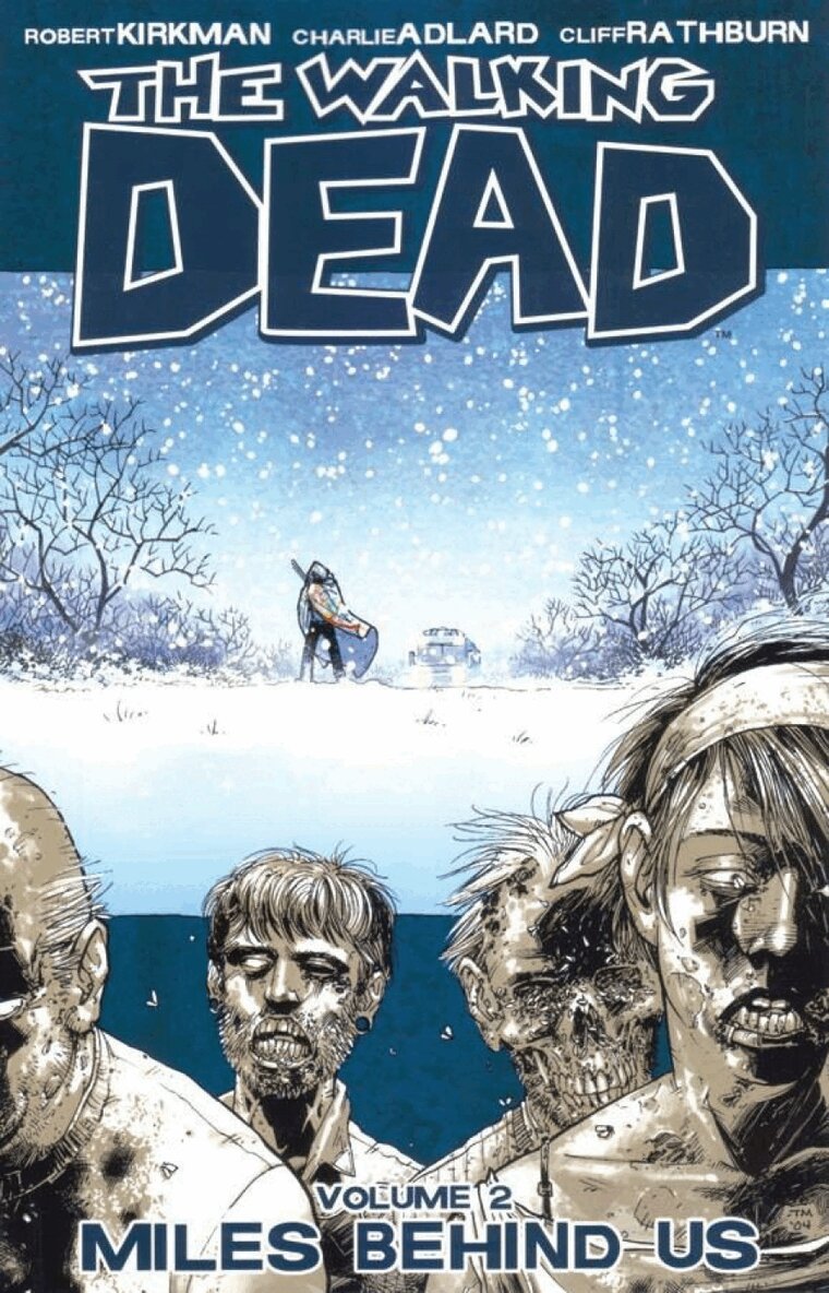 Robert Kirkman - Walking Dead Volume 2: Miles Behind Us, Häftad