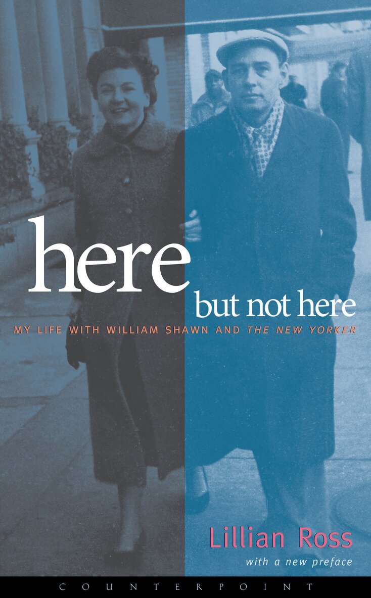 Lillian Ross - Here But Not Here, Häftad