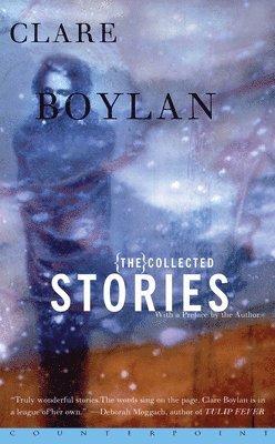 Clare Boylan - Collected Stories, Häftad. Tillgänglighet: Lägg i varukorg