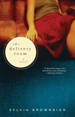 Sylvia Brownrigg - The Delivery Room, Häftad