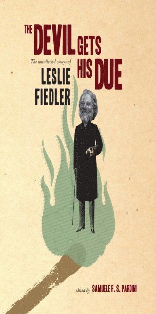 Leslie Fiedler, Samuele F. S. Pardini - Devil Gets His Due, E-bok