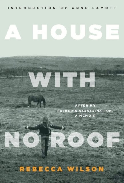 Rebecca Wilson - House with No Roof, E-bok