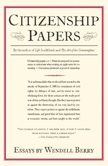 Wendell Berry - Citizenship Papers, E-bok. Tillgänglighet: Lägg i varukorg