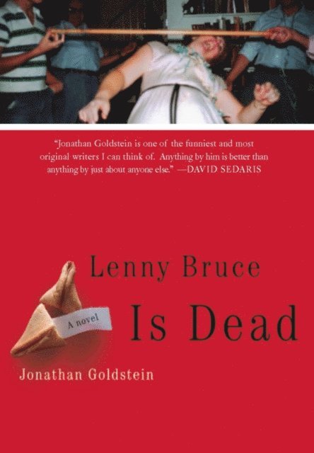 Jonathan Goldstein - Lenny Bruce Is Dead, E-bok