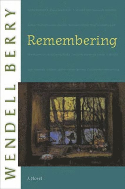 Wendell Berry - Remembering, E-bok