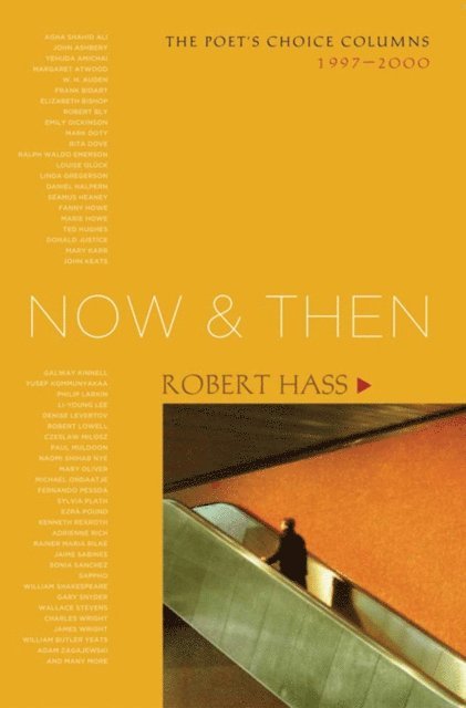 Robert Hass - Now and Then, E-bok