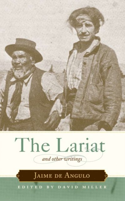 Jaime De Angulo, David Miller - Lariat, E-bok