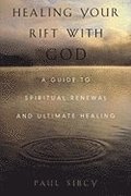 Healing Your Rift with God