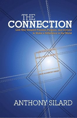 Anthony Silard - Connection, Häftad. Tillgänglighet: Lägg i varukorg