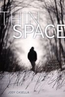 Jody Casella - Thin Space, Häftad
