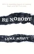 Lama Marut - Be Nobody, Häftad. Tillgänglighet: Lägg i varukorg