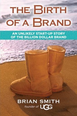 Brian Smith - The Birth of a Brand, Häftad