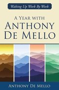 Year with Anthony De Mello
