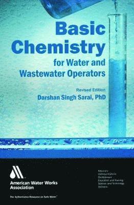 Darshan Singh Sarai - Basic Chemistry for Water and Wastewater Operators, Häftad