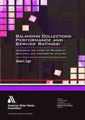 Balancing Collections Performance and Service Ratings
