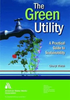 Cheryl L. Welch - Green Utility, Inbunden. Tillgänglighet: Lägg i varukorg