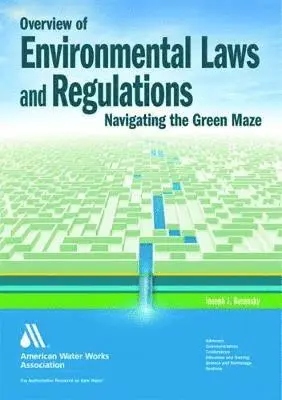 Joseph J. Bernosky - Overview of Environmental Laws and Regulations, Häftad. Tillgänglighet: Lägg i varukorg