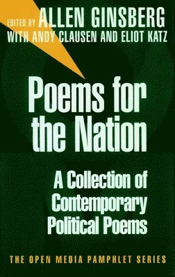 Allen Ginsberg - Poems for the Nation, Häftad. Tillgänglighet: Lägg i varukorg